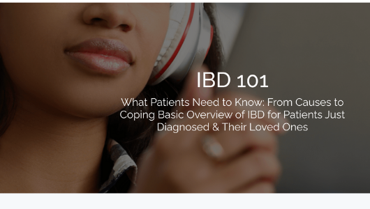 IBD 101: Just Diagnosed? What You Should Know
