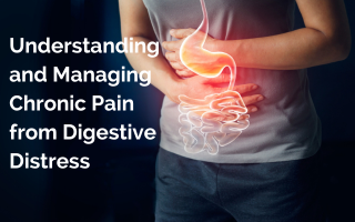 Understanding and Managing Chronic Pain from Digestive Distress